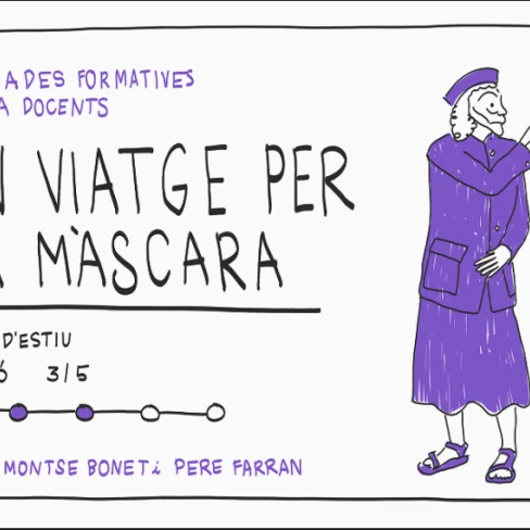 Relatoria gràfica: Un viatge per la màscara - 3a part