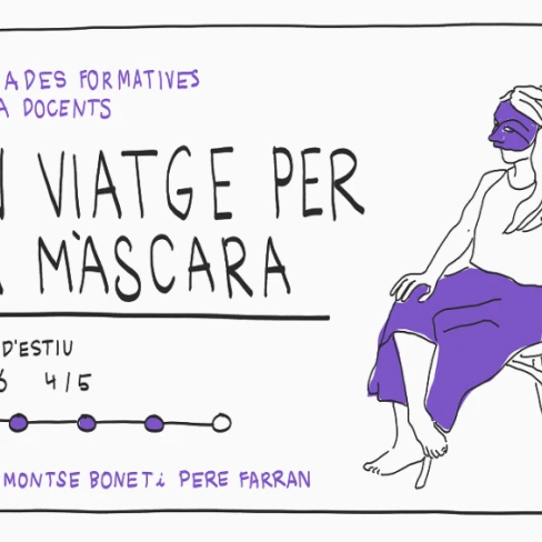 Relatoria gràfica: Un viatge per la màscara - 4a part