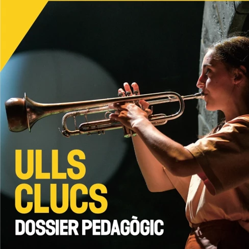 Portada del dossier pedagògic del concert Ullsclucs