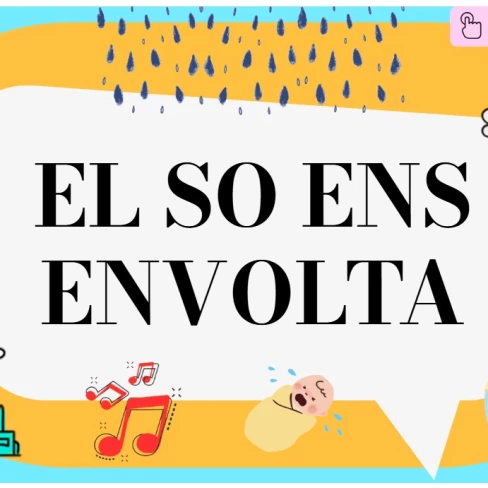 Recurs Sons del Cel. "El so ens envolta"